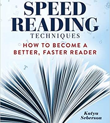 خرید و دانلود نسخه کامل کتاب Essential Speed Reading Techniques: How to Become a Better, Faster Reader  –  +  PDF