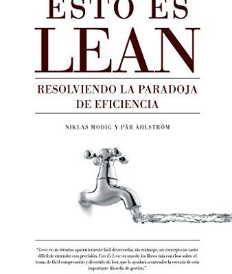 خرید و دانلود نسخه کامل کتاب Esto es lean: Resolviendo la paradoja de eficiencia (Spanish Edition) –  +  pdf