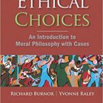 خرید و دانلود نسخه کامل کتاب Ethical Choices: An Introduction to Moral Philosophy with Cases –  PDF