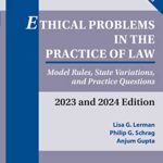 خرید و دانلود نسخه کامل کتاب Ethical Problems in the Practice of Law: Model Rules, State Variations, and Practice Questions, 2023 and 2024 Edition (Supplements) – ٍ +  Pdf