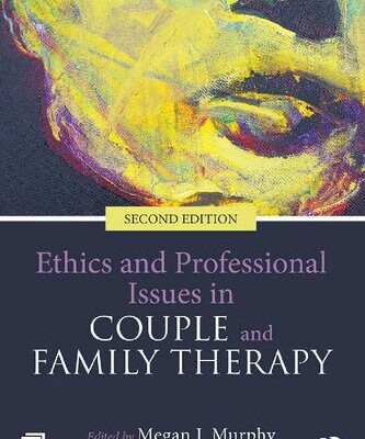 خرید و دانلود نسخه کامل کتاب Ethics and professional issues in couple and family therapy –  PDF