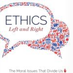 خرید و دانلود نسخه کامل کتاب Ethics, Left and Right: The Moral Issues That Divide Us –  +  pdf