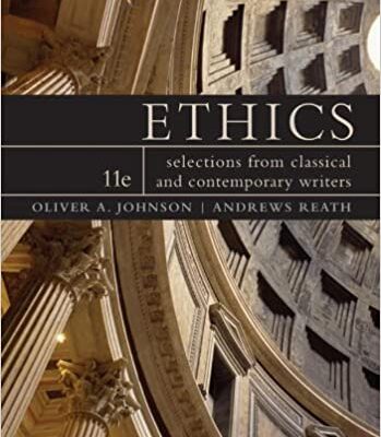 خرید و دانلود نسخه کامل کتاب Ethics: Selections from Classical and Contemporary Writers (11th Edition) –  Pdf