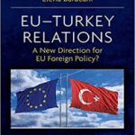 خرید و دانلود نسخه کامل کتاب EU–Turkey Relations: A New Direction for EU Foreign Policy?  –  PDF