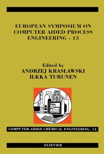 خرید و دانلود نسخه کامل کتاب European Symposium on Computer Aided Process Engineering-13, 36th European Symposium of the Working Party on Computer Aided Process Engineering_685ec7528be4e.jpeg خرید و دانلود نسخه کامل کتاب European Symposium on Computer Aided Process Engineering-13, 36th European Symposium of the Working Party on Computer Aided Process Engineering