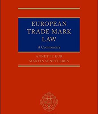 خرید و دانلود نسخه کامل کتاب European Trade Mark Law BY Kur –  Pdf