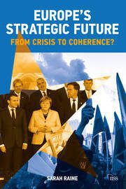 خرید و دانلود نسخه کامل کتاب Europe’s Strategic Future From Crisis to Coherence? –  Pdf