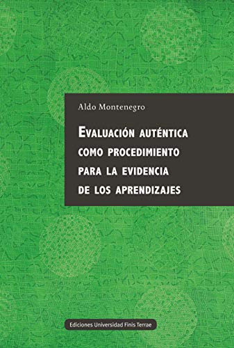 خرید و دانلود نسخه کامل کتاب Evaluación auténtica como procedimiento para la evidencia de los aprendizajes. (Spanish Edition) – + pdf_6843501916f63.jpeg خرید و دانلود نسخه کامل کتاب Evaluación auténtica como procedimiento para la evidencia de los aprendizajes. (Spanish Edition) – + pdf
