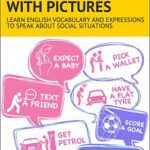 خرید و دانلود نسخه کامل کتاب Everyday English: 556 collocations with pictures: Learn English vocabulary and expressions to speak about social situations Kindle Edition –  +  PDF