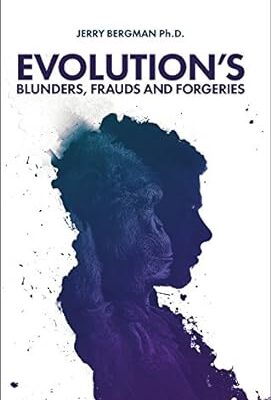 خرید و دانلود نسخه کامل کتاب Evolution’s Blunders, Frauds and Forgeries –  +  Pdf