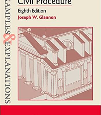 خرید و دانلود نسخه کامل کتاب Examples & Explanations for Civil Procedure (8th Edition) –  +  pdf