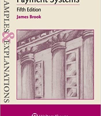 خرید و دانلود نسخه کامل کتاب Examples & Explanations: Payment Systems (5th Edition) –  +  pdf