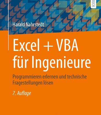 خرید و دانلود نسخه کامل کتاب Excel + VBA für Ingenieure: Programmieren erlernen und technische Fragestellungen lösen