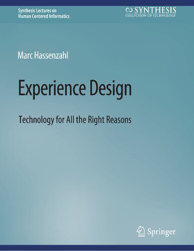 خرید و دانلود نسخه کامل کتاب Experience Design: Technology for All the Right Reasons_684b0371d833b.jpeg خرید و دانلود نسخه کامل کتاب Experience Design: Technology for All the Right Reasons