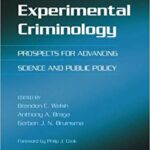 خرید و دانلود نسخه کامل کتاب Experimental Criminology: Prospects for Advancing Science and Public Policy