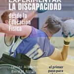 خرید و دانلود نسخه کامل کتاب Experimentar la Discapacidad desde la Educación Física (Spanish Edition) –  PDF