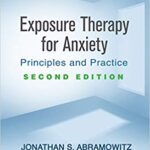 خرید و دانلود نسخه کامل کتاب Exposure Therapy for Anxiety: Principles and Practice 2nd Edition