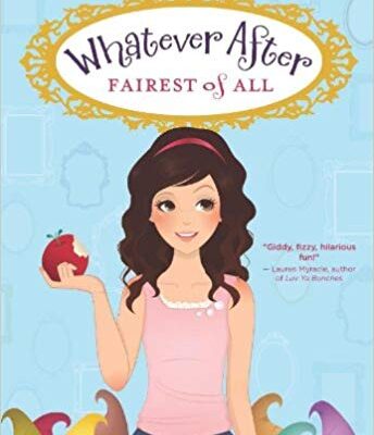 خرید و دانلود نسخه کامل کتاب Fairest of All (Whatever After #1)