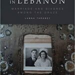 خرید و دانلود نسخه کامل کتاب Family Law in Lebanon:  Marriage and Divorce among the Druze