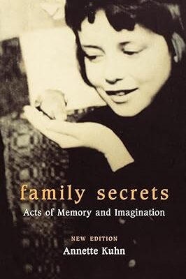 خرید و دانلود نسخه کامل کتاب Family Secrets: Acts of Memory and Imagination –  Pdf