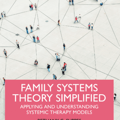 خرید و دانلود نسخه کامل کتاب Family Systems Theory Simplified: Applying and Understanding Systemic Therapy Models –  PDF
