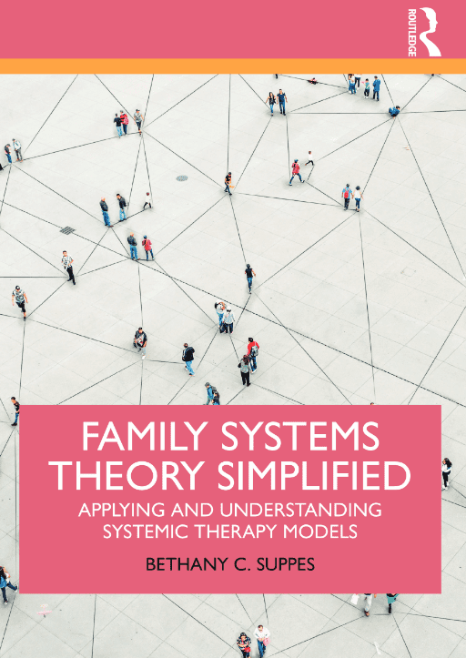 خرید و دانلود نسخه کامل کتاب Family Systems Theory Simplified: Applying and Understanding Systemic Therapy Models – PDF_683d666d9b471.png خرید و دانلود نسخه کامل کتاب Family Systems Theory Simplified: Applying and Understanding Systemic Therapy Models – PDF