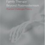 خرید و دانلود نسخه کامل کتاب Family Therapy Beyond Postmodernism: Practice Challenges Theory –  PDF