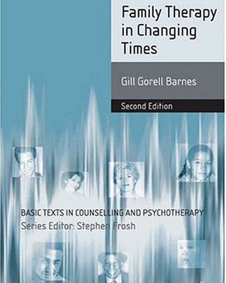 خرید و دانلود نسخه کامل کتاب Family Therapy in Changing Times: Second Edition (Basic Texts in Counselling and Psychotherapy) –  PDF