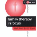 خرید و دانلود نسخه کامل کتاب Family Therapy in Focus (Counselling & Psychotherapy in Focus Series) –  PDF