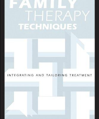 خرید و دانلود نسخه کامل کتاب Family Therapy Techniques: Integrating and Tailoring Treatment –  PDF