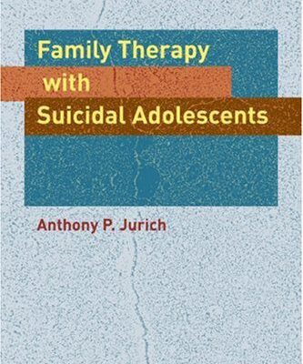 خرید و دانلود نسخه کامل کتاب Family Therapy with Suicidal Adolescents –  PDF