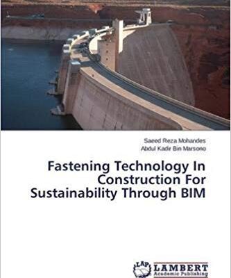خرید و دانلود نسخه کامل کتاب Fastening Technology In Construction For Sustainability Through BIM