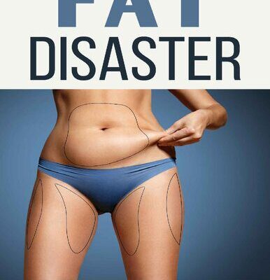 خرید و دانلود نسخه کامل کتاب Fat Disaster: The How and Why of Weight Loss and Fitness | With Step-By-Step Instructions –  PDF