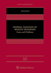 خرید و دانلود نسخه کامل کتاب Federal Taxation of Wealth Transfers (4th Edition) –  +  Pdf