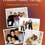 خرید و دانلود نسخه کامل کتاب Feminist Family Therapy: Empowerment in Social Context (Psychology of Women) –  PDF
