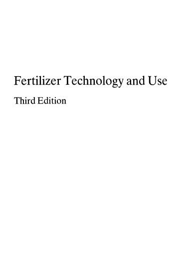 خرید و دانلود نسخه کامل کتاب Fertilizer Technology and Use (3rd Edition) – Pdf_683ea3a0ead8a.jpeg خرید و دانلود نسخه کامل کتاب Fertilizer Technology and Use (3rd Edition) – Pdf