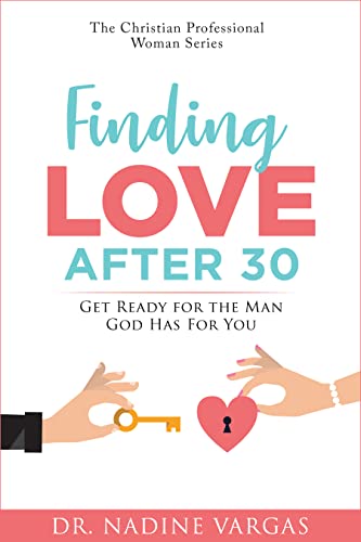خرید و دانلود نسخه کامل کتاب Finding Love After 30: Get Ready for the Man God Has For You (The Christian Professional Woman Series Book 1) Kindle Edition – + PDF_683d77c331c16.jpeg خرید و دانلود نسخه کامل کتاب Finding Love After 30: Get Ready for the Man God Has For You (The Christian Professional Woman Series Book 1) Kindle Edition – + PDF