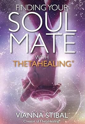 خرید و دانلود نسخه کامل کتاب Finding Your Soul Mate with ThetaHealing® –  +  Pdf