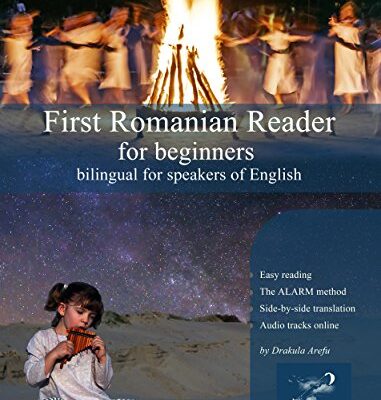 خرید و دانلود نسخه کامل کتاب First Romanian Reader for beginners: bilingual for speakers of English (Graded Romanian Readers Book 1) – + pdf