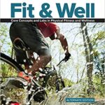خرید و دانلود نسخه کامل کتاب Fit & Well Alternate Edition: Core Concepts and Labs in Physical Fitness and Wellness (12th Edition) –  Pdf