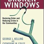 خرید و دانلود نسخه کامل کتاب Fixing Broken Windows:  Restoring Order And Reducing Crime In Our Communities