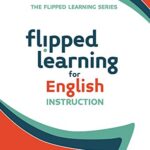 خرید و دانلود نسخه کامل کتاب Flipped Learning for English Instruction –  +  Pdf
