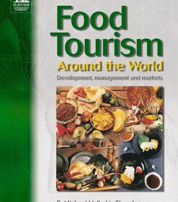 خرید و دانلود نسخه کامل کتاب Food Tourism Around The World: Development, Management and Markets (New Canadian Library) –  PDF