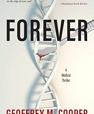 خرید و دانلود نسخه کامل کتاب Forever: A Medical Thriller (Brad Parker and Karen Richmond Medical Thrillers) Kindle Edition –  +  PDF
