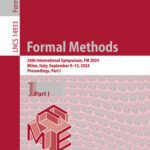 خرید و دانلود نسخه کامل کتاب Formal Methods : 26th International Symposium, FM 2024, Milan, Italy, September 9–13, 2024, Proceedings, Part I