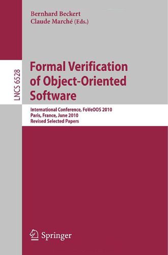 خرید و دانلود نسخه کامل کتاب Formal Verification of Object-Oriented Software: International Conference, FoVeOOS 2010, Paris, France, June 28-30, 2010, Revised Selected Papers_6860462064557.jpeg خرید و دانلود نسخه کامل کتاب Formal Verification of Object-Oriented Software: International Conference, FoVeOOS 2010, Paris, France, June 28-30, 2010, Revised Selected Papers