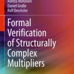 خرید و دانلود نسخه کامل کتاب Formal Verification of Structurally Complex Multipliers