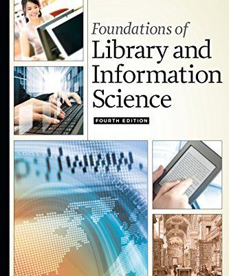 خرید و دانلود نسخه کامل کتاب Foundations of Library and Information Science (4th Edition) –  +  pdf