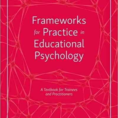خرید و دانلود نسخه کامل کتاب Frameworks for Practice in Educational Psychology (2nd Edition) –  Pdf