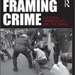 خرید و دانلود نسخه کامل کتاب Framing Crime Cultural Criminology and the